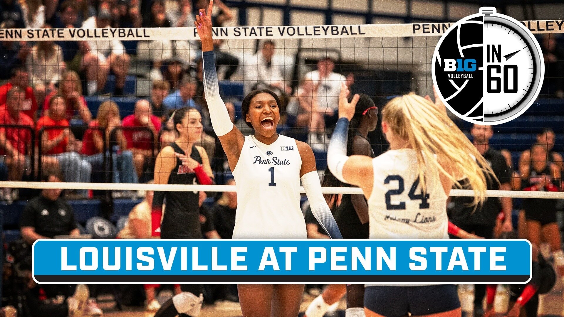Louisville at Penn State | Sept. 4, 2024 | B1G Volleyball in 60 louisville-at-penn-state-sept-4-2024-b1g-volleyball-in-60