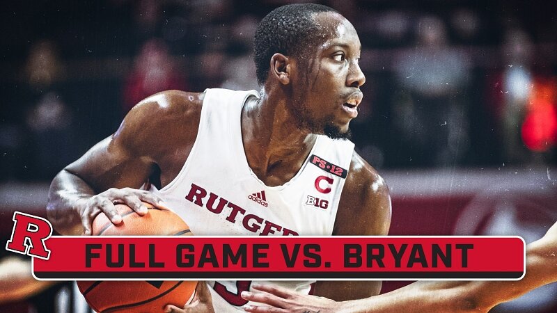 Bryant at Rutgers - Full Game
