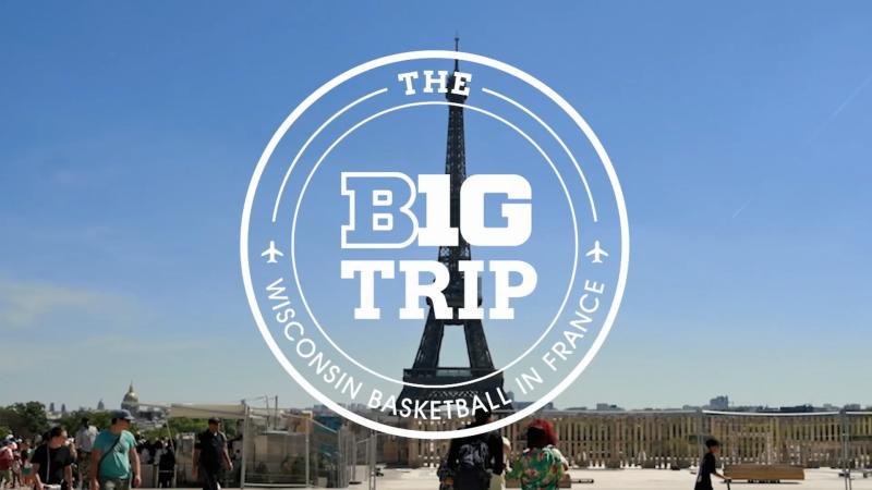 the big trip wisconsin basketball in france